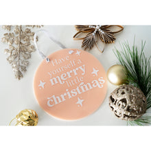 Load image into Gallery viewer, Have yourself a Merry little Christmas Plaque