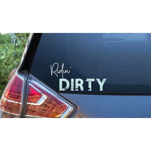 Ridin' Dirty Decal